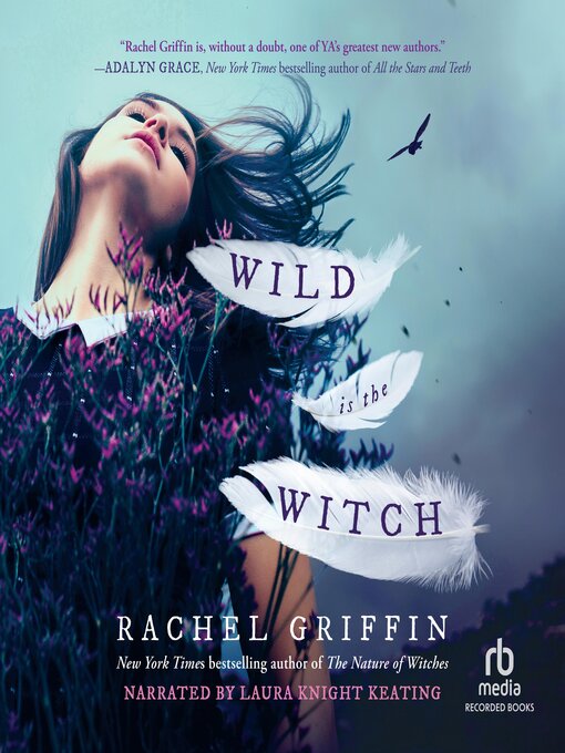 Title details for Wild Is the Witch by Rachel Griffin - Available